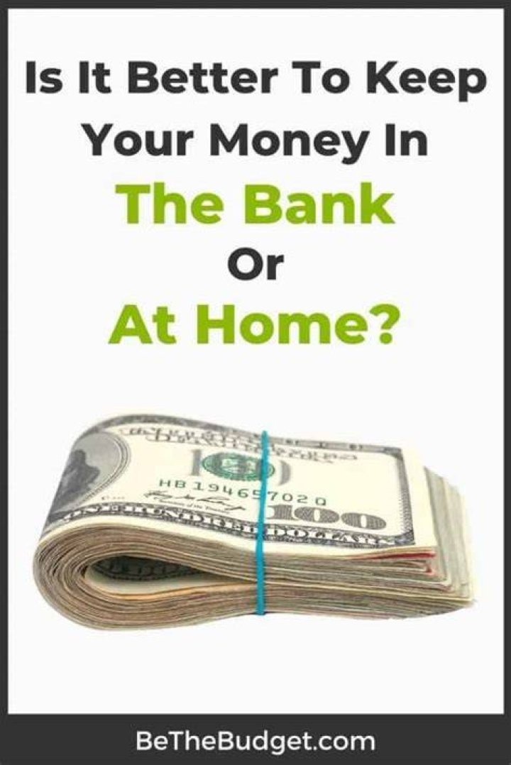 Is it better to keep money in cash or bank?
