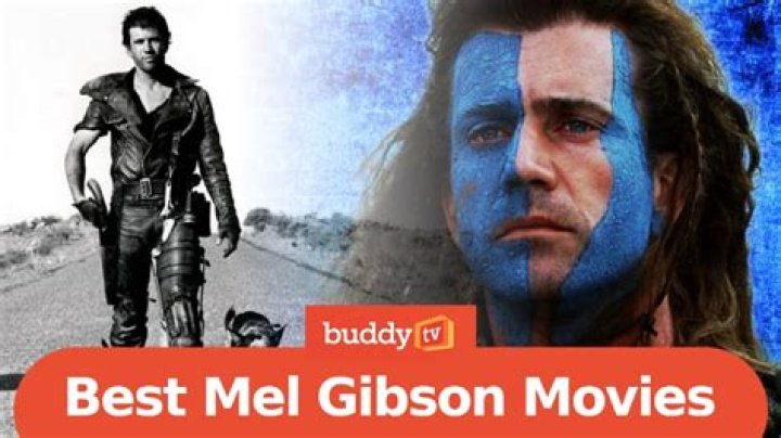 The Essential Mel Gibson Filmography: A Comprehensive Film List